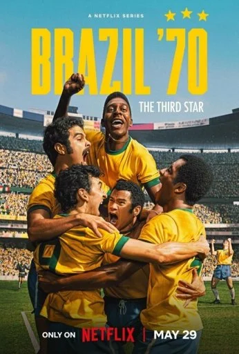 Бразилия '70: Третий чемпионский титул (2026) онлайн бесплатно